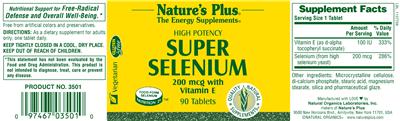 Photo of the Nature's Plus High Potency Super Selenium 200 mcg With Vitamin E label
