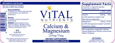 Photo of the Vital Nutrients Calcium & Magnesium 225 mg/75 mg label