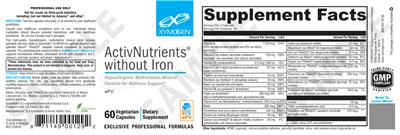 Photo of the XYMOGEN ActivNutrients without Iron label