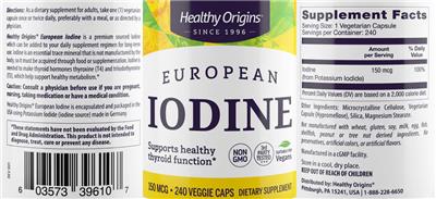 Photo of the Healthy Origins European Iodine 150 mcg label