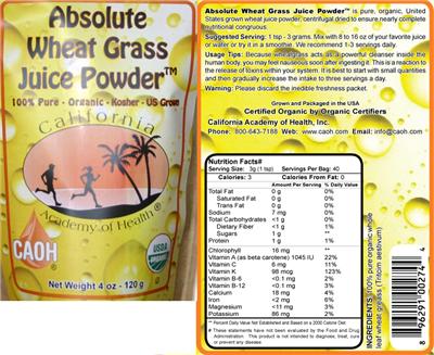 Photo of the California Academy of Health Absolute Wheat Grass Juice Powder label