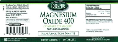 Photo of the Foods Plus Magnesium Oxide 400 mg label