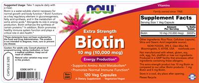 Photo of the NOW Extra Strength Biotin 10 mg (10,000 mcg) label