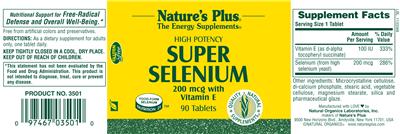 Photo of the Nature's Plus Super Selenium 200 mcg With Vitamin E label