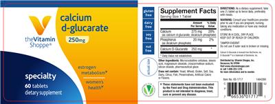 Photo of the The Vitamin Shoppe Calcium D-Glucarate 250 mg label