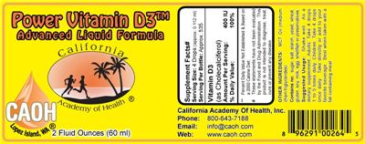 Photo of the California Academy of Health Power Vitamin D3 label