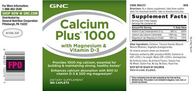 Photo of the GNC Calcium Plus 1000 with Magnesium & Vitamin D-3 label