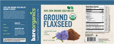 Photo of the BareOrganics Ground Flaxseed label